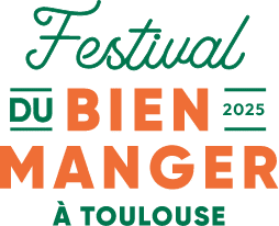 Festival du Bien Manger 2025 | Toulouse
